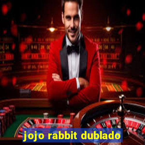 jojo rabbit dublado